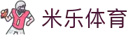 米乐体育_米乐｜米乐体育「中国」官方网站｜M6SPORTS